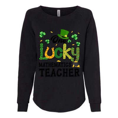 One Lucky Mathematics Teacher St Patricks Day Gift Womens California Wash Sweatshirt