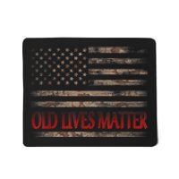 Old Lives Matter 40th 50th 60th 70th Birthday Mousepad