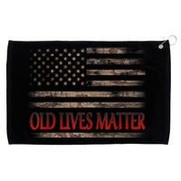 Old Lives Matter 40th 50th 60th 70th Birthday Grommeted Golf Towel