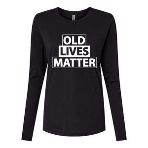 Old Lives Matter Funny Birthday Gift For Dad Or Grandpa Gift Womens Cotton Relaxed Long Sleeve T-Shirt