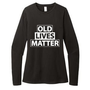 Old Lives Matter Funny Birthday Gift For Dad Or Grandpa Gift Womens CVC Long Sleeve Shirt