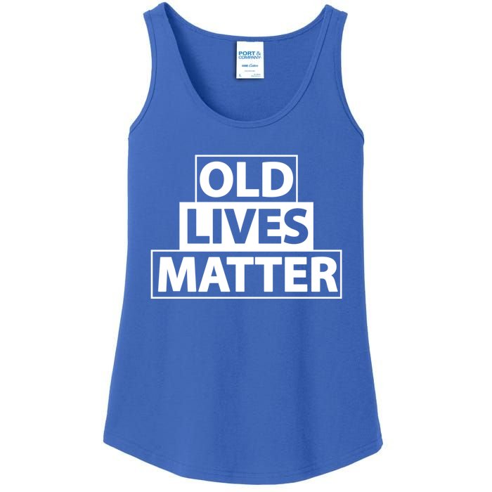 Old Lives Matter Funny Birthday Gift For Dad Or Grandpa Gift Ladies Essential Tank