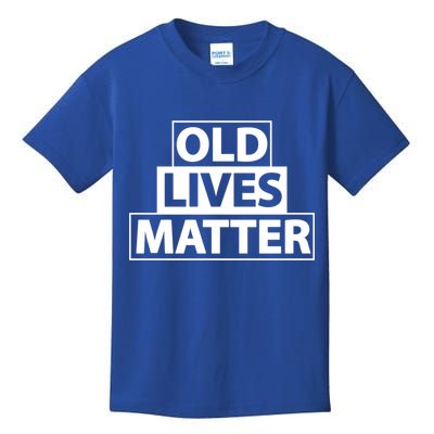 Old Lives Matter Funny Birthday Gift For Dad Or Grandpa Gift Kids T-Shirt