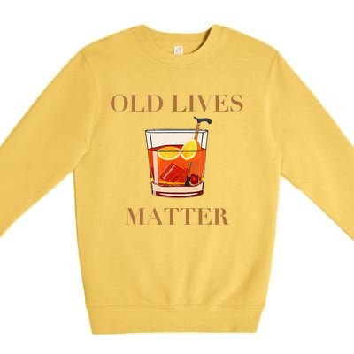 OLD LIVES MATTER Premium Crewneck Sweatshirt