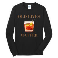 OLD LIVES MATTER Tall Long Sleeve T-Shirt