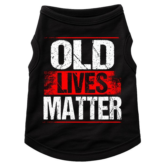 Old Lives Matter Distressed Doggie Tank