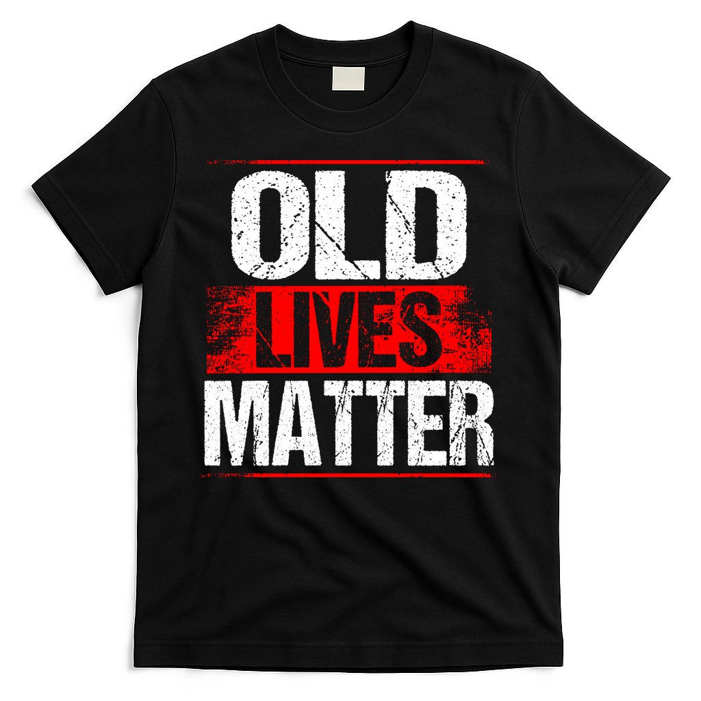 Old Lives Matter Distressed T-Shirt