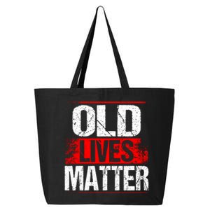 Old Lives Matter Distressed 25L Jumbo Tote