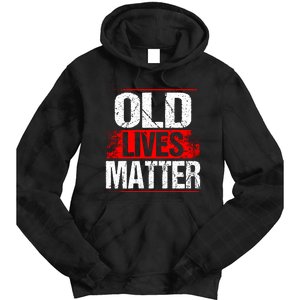 Old Lives Matter Distressed Tie Dye Hoodie