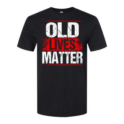 Old Lives Matter Distressed Softstyle CVC T-Shirt