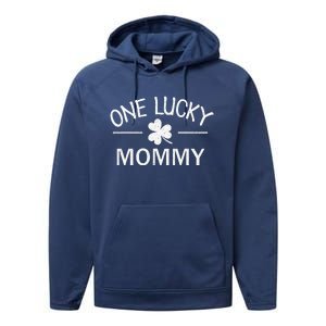 One Lucky Mommy Matching St Patricks Day Gift For Mommy Performance Fleece Hoodie