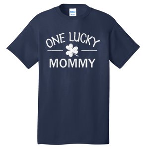 One Lucky Mommy Matching St Patricks Day Gift For Mommy Tall T-Shirt