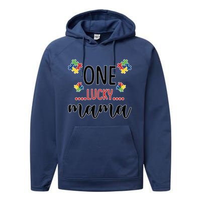 One Lucky Mama Awareness Autistic Autism Mother Mom Funny Gift Performance Fleece Hoodie