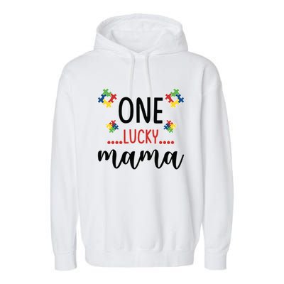 One Lucky Mama Awareness Autistic Autism Mother Mom Funny Gift Garment-Dyed Fleece Hoodie