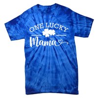 One Lucky Mama St Patrick's Day Shamrock Family Pajama Meaningful Gift Tie-Dye T-Shirt