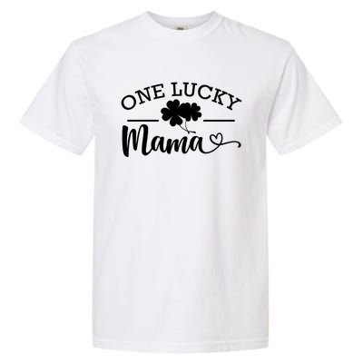 One Lucky Mama St Patrick's Day Shamrock Family Pajama Meaningful Gift Garment-Dyed Heavyweight T-Shirt