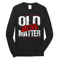 Old Lives Matter Distressed Long Sleeve Shirt