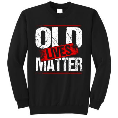 Old Lives Matter Distressed Sweatshirt