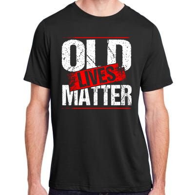 Old Lives Matter Distressed Adult ChromaSoft Performance T-Shirt