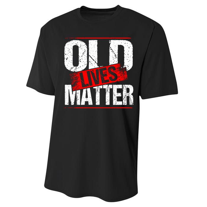 Old Lives Matter Distressed Performance Sprint T-Shirt