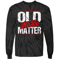 Old Lives Matter Distressed Tie-Dye Long Sleeve Shirt