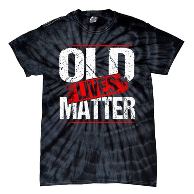 Old Lives Matter Distressed Tie-Dye T-Shirt