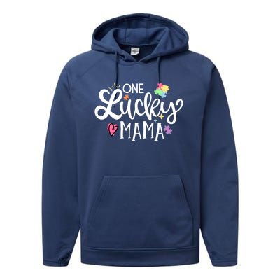 One Lucky Mama Autism Awareness Meaningful Gift Performance Fleece Hoodie