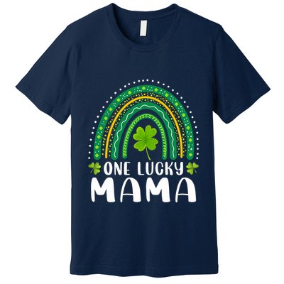 One Lucky Mama Rainbow Saint Patrick's Day Lucky Mom Mother Premium T-Shirt