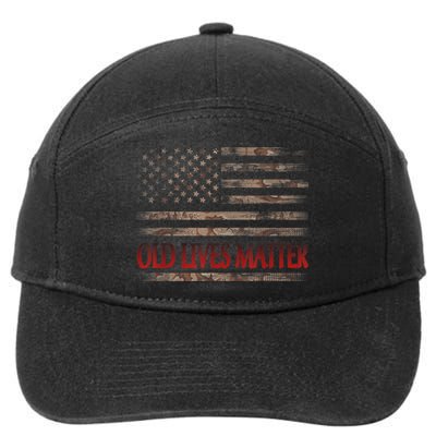 Old Lives Matter 40th 50th 60th 70th Birthday 7-Panel Snapback Hat