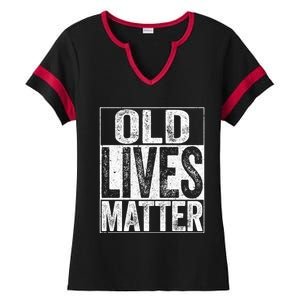 Old Lives Matter Elderly Senior Gift Ladies Halftime Notch Neck Tee