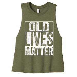 Old Lives Matter Elderly Senior Gift Women's Racerback Cropped Tank