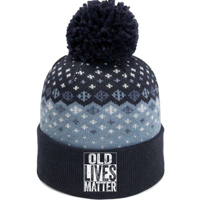 Old Lives Matter Elderly Senior Gift The Baniff Cuffed Pom Beanie