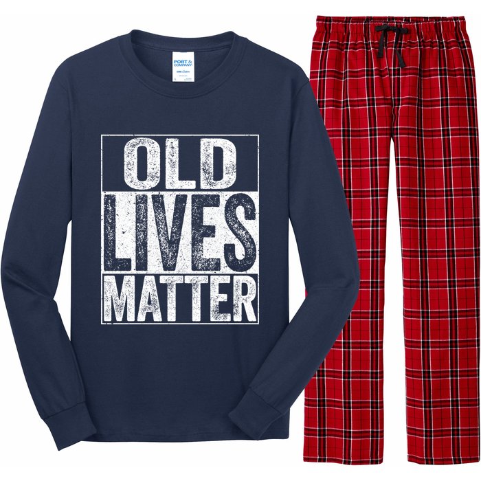 Old Lives Matter Elderly Senior Gift Long Sleeve Pajama Set