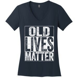 Old Lives Matter Elderly Senior Gift Women's V-Neck T-Shirt