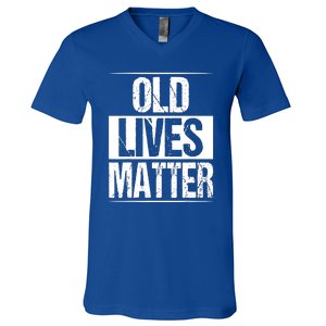 Old Lives Matter 40th 50th 60th Birthday V-Neck T-Shirt