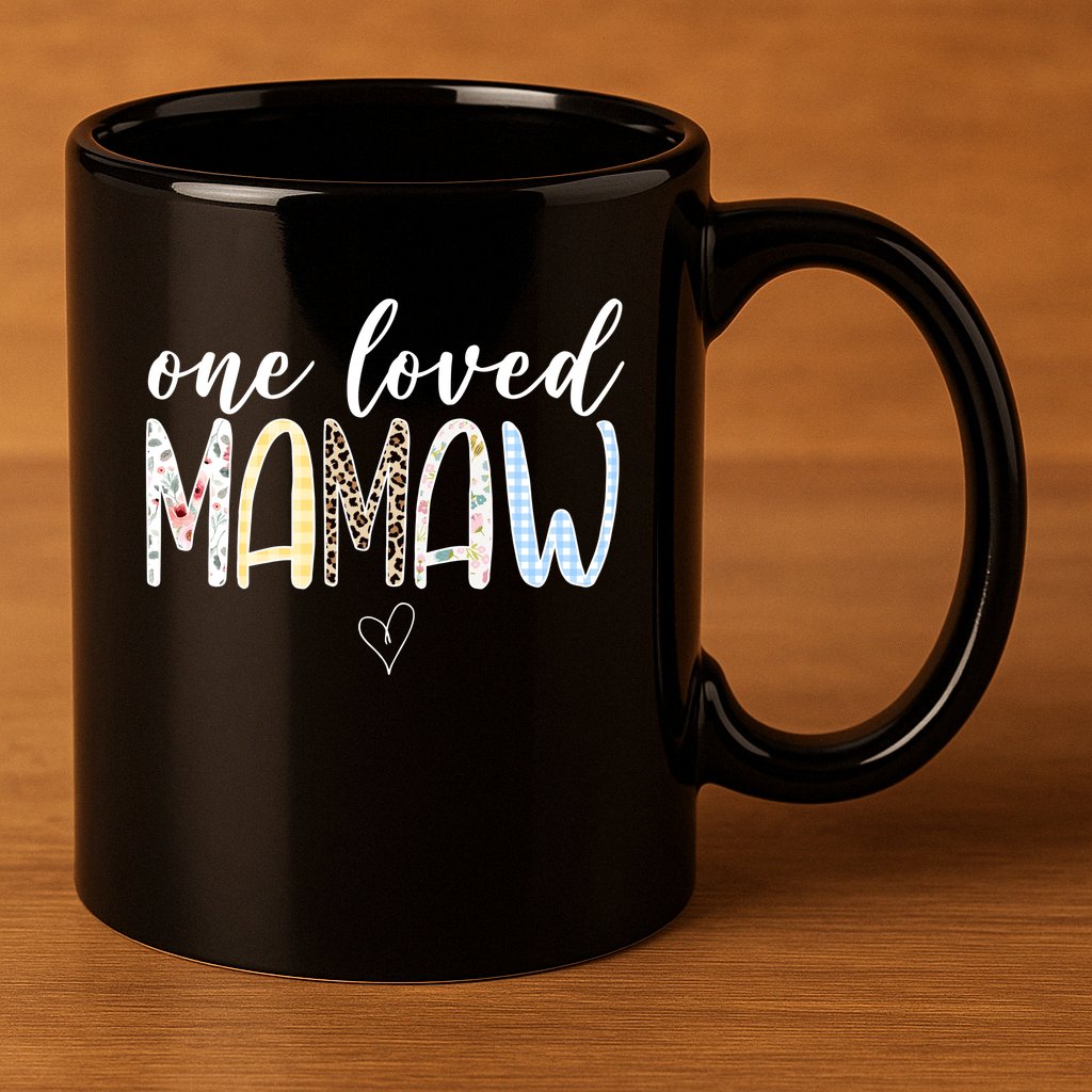 One Loved Mamaw Mothers Day Cute 11oz C Handle Ceramic Mug