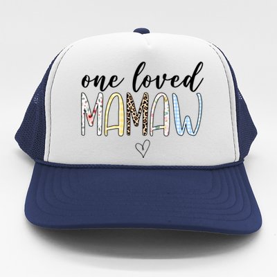 One Loved Mamaw Mothers Day Cute Trucker Hat