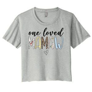 One Loved Mamaw Mothers Day Cute Women's Crop Top Tee