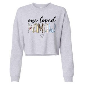 One Loved Mamaw Mothers Day Cute Cropped Pullover Crew