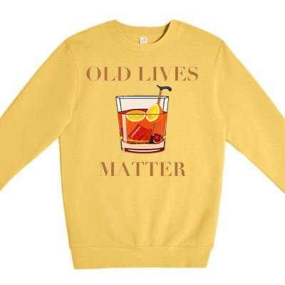 OLD LIVES MATTER Premium Crewneck Sweatshirt