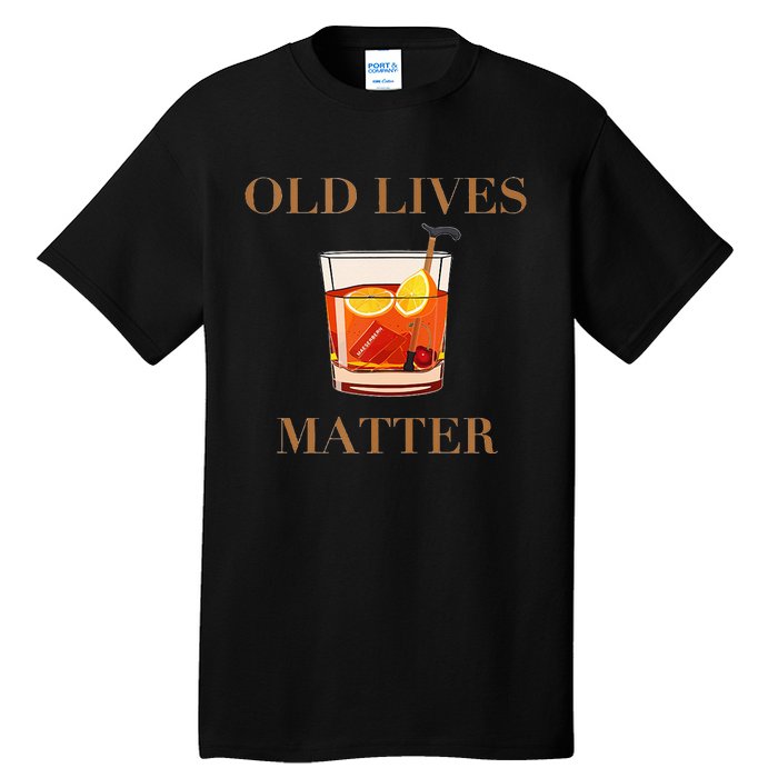 OLD LIVES MATTER Tall T-Shirt