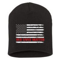 Old Lives Matter Birthday Gift Short Acrylic Beanie