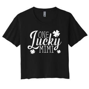 One Lucky Mimi Shamrock Gift For Saint Patrick's Day Women's Crop Top Tee