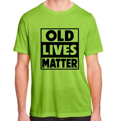 Old Lives Matter | Retirement Birthday Gifts For Dad Grandpa Old Man Senior Adult ChromaSoft Performance T-Shirt