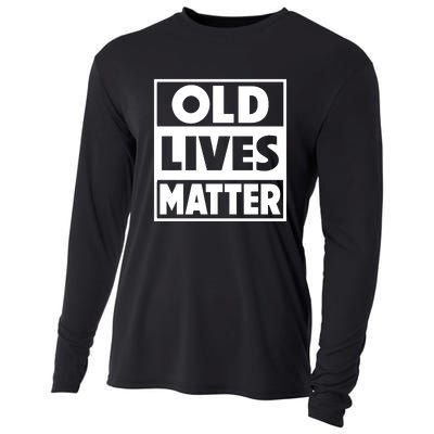 Old Lives Matter | Retirement Birthday Gifts For Dad Grandpa Old Man Senior Cooling Performance Long Sleeve Crew