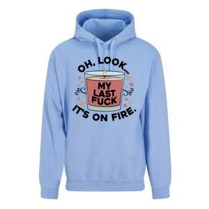 Oh Look My Last F U C K It's On Fire Gift Cool Gift Unisex Surf Hoodie