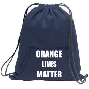 Orange Lives Matter Sweatshirt Cinch Pack Bag