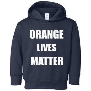 Orange Lives Matter Toddler Hoodie