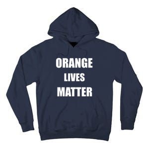 Orange Lives Matter Tall Hoodie