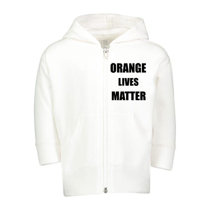 Orange Lives Matter Toddler Zip Fleece Hoodie